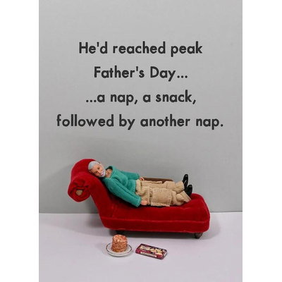 He'd Reached Peak Father's Day Card